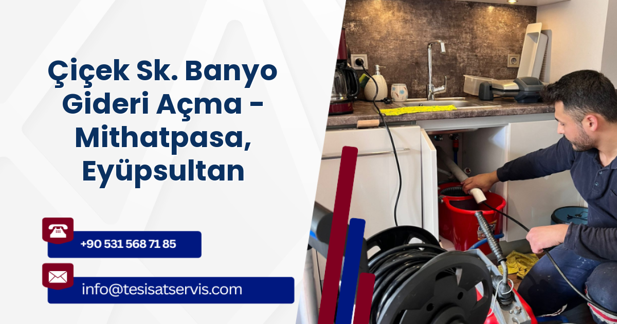 Çiçek Sk. Banyo Gideri Açma - Mithatpasa, Eyüpsultan