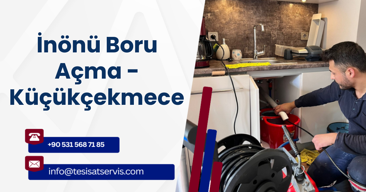 İnönü Boru Açma - Küçükçekmece