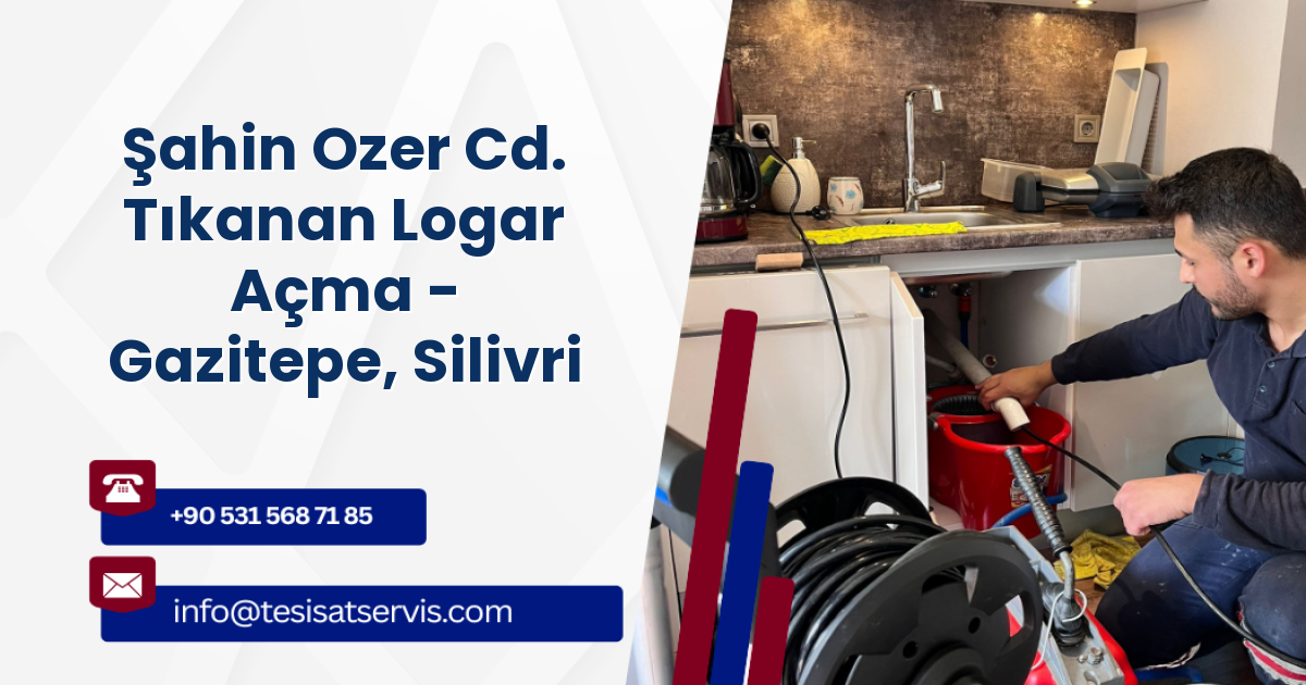 Şahin Ozer Cd. Tıkanan Logar Açma - Gazitepe, Silivri