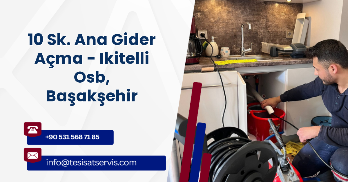 10 Sk. Ana Gider Açma - Ikitelli Osb, Başakşehir