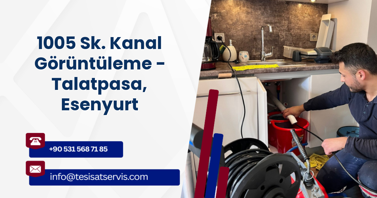 1005 Sk. Kanal Görüntüleme - Talatpasa, Esenyurt