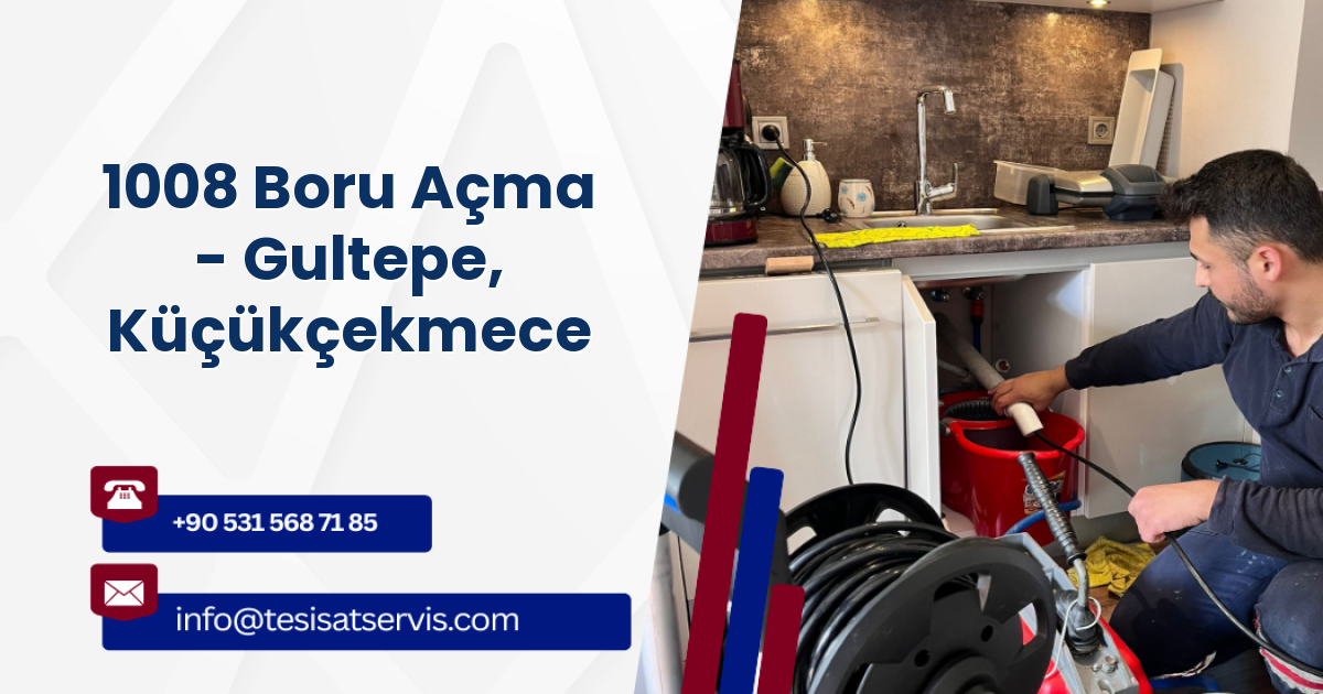 1008 Boru Açma - Gultepe, Küçükçekmece