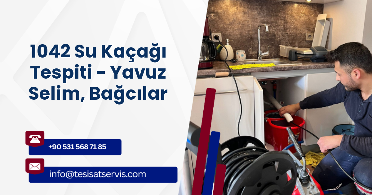 1042 Su Kaçağı Tespiti - Yavuz Selim, Bağcılar
