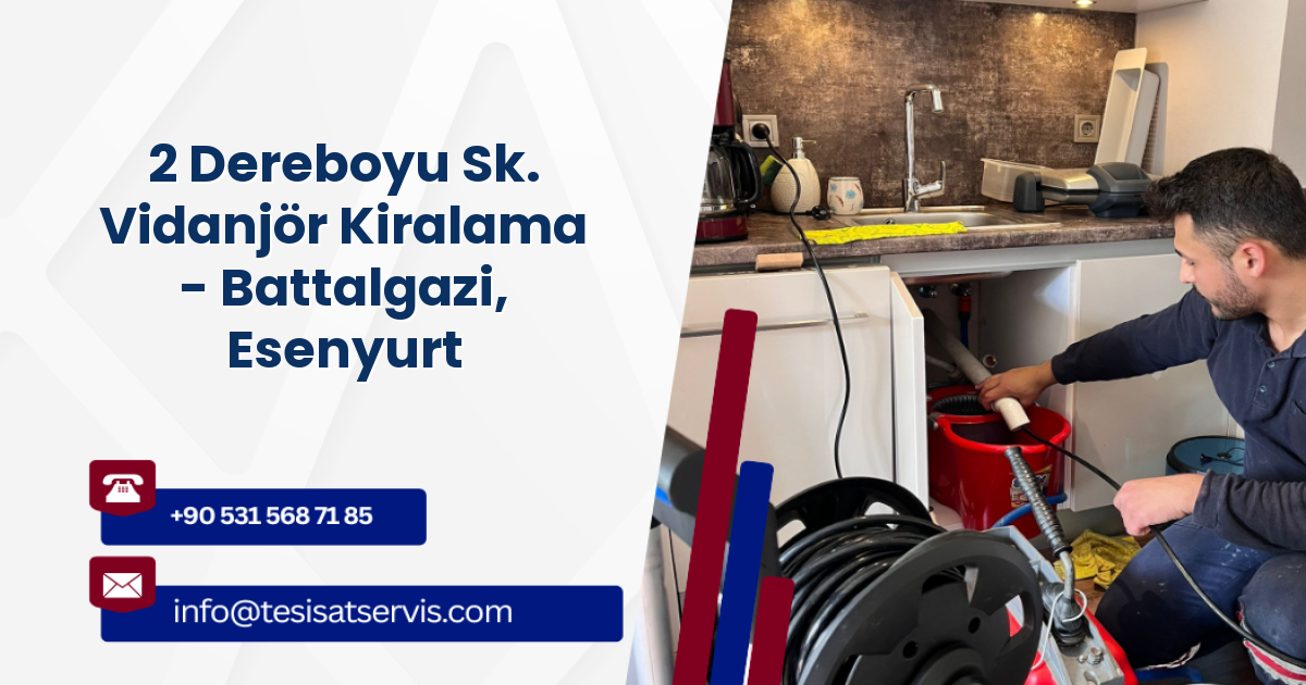 2 Dereboyu Sk. Vidanjör Kiralama - Battalgazi, Esenyurt