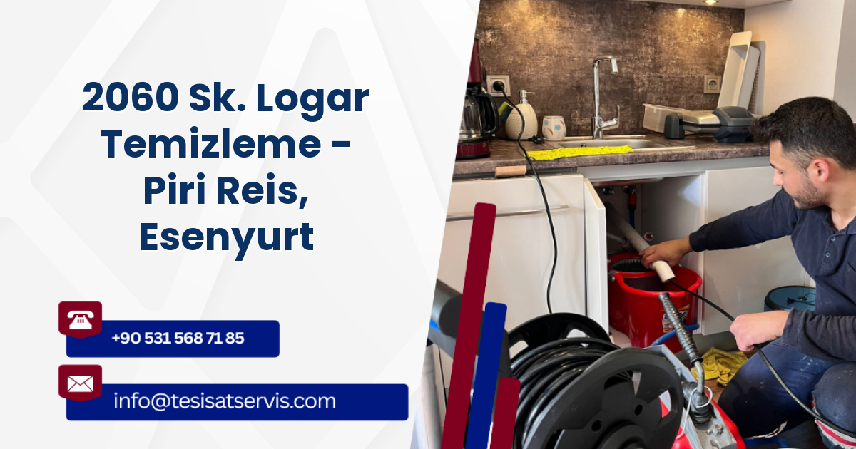 2060 Sk. Logar Temizleme - Piri Reis, Esenyurt