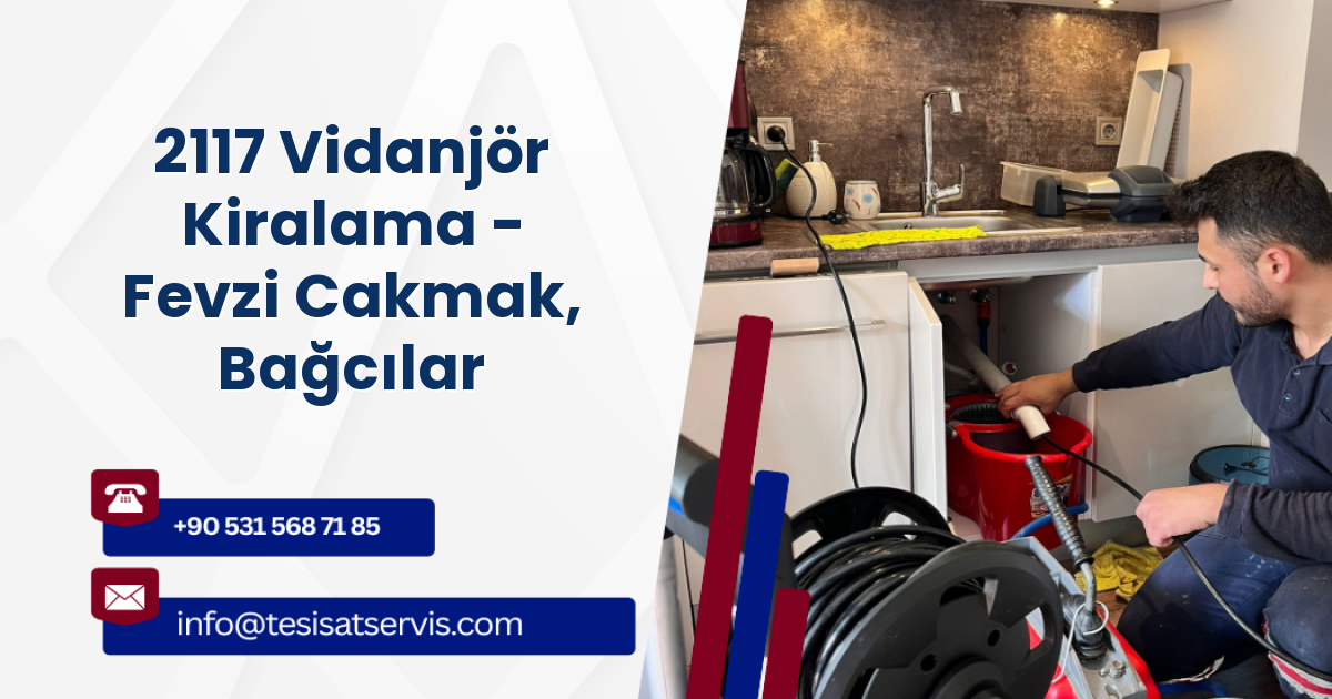 2117 Vidanjör Kiralama - Fevzi Cakmak, Bağcılar