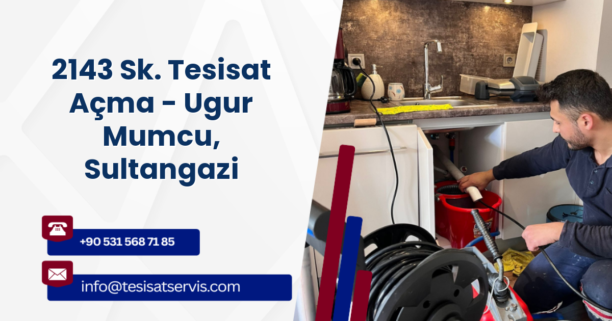 2143 Sk. Tesisat Açma - Ugur Mumcu, Sultangazi