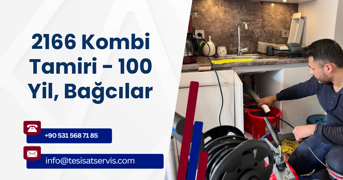 2166 Kombi Tamiri - 100 Yil, Bağcılar