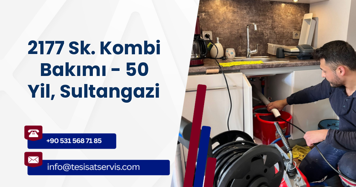 2177 Sk. Kombi Bakımı - 50 Yil, Sultangazi
