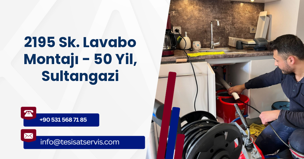 2195 Sk. Lavabo Montajı - 50 Yil, Sultangazi