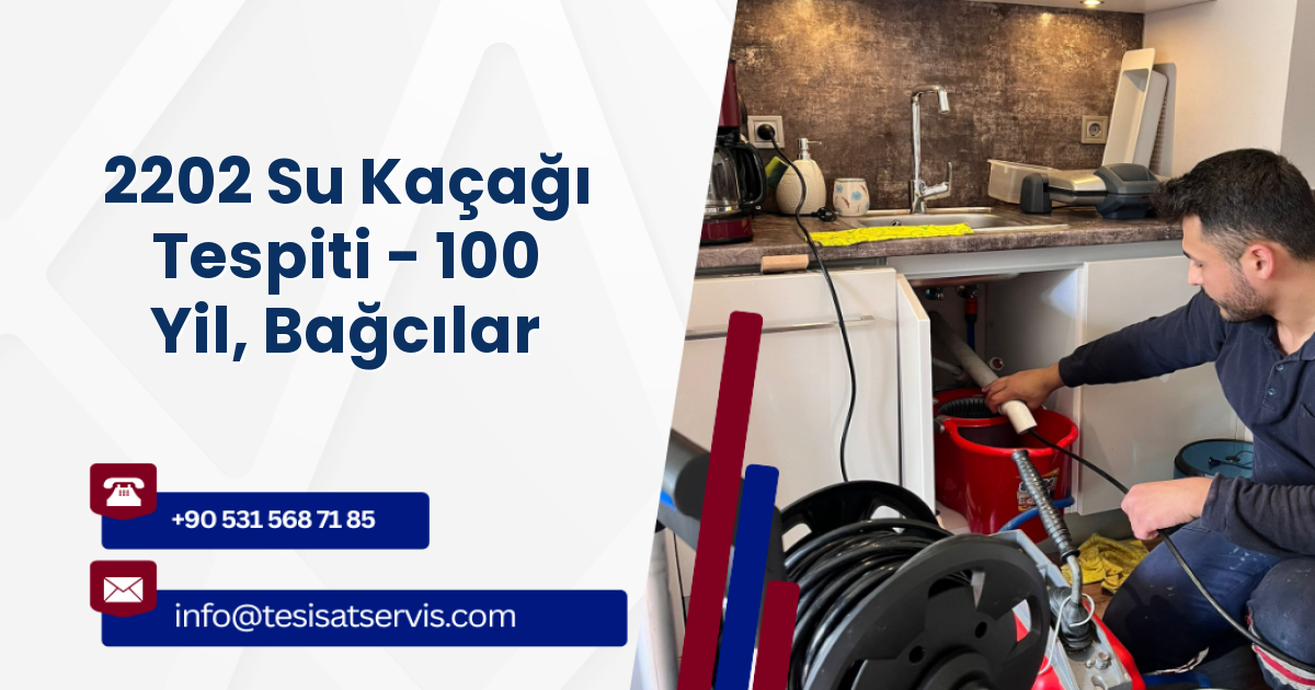 2202 Su Kaçağı Tespiti - 100 Yil, Bağcılar
