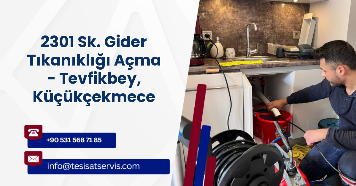 2301 Sk. Gider Tıkanıklığı Açma - Tevfikbey, Küçükçekmece