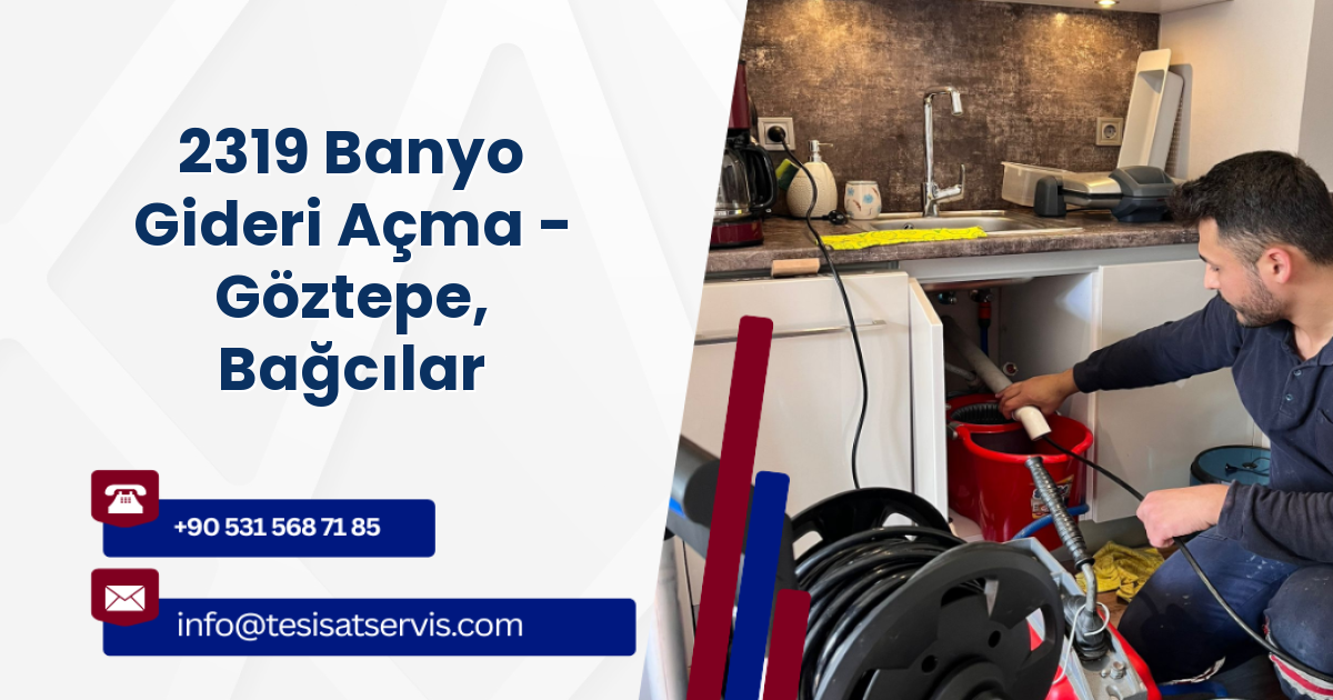 2319 Banyo Gideri Açma - Göztepe, Bağcılar