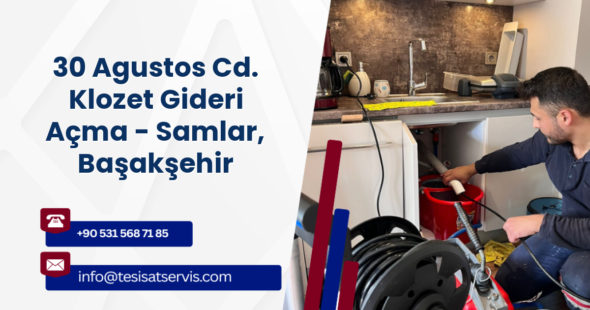 30 Agustos Cd. Klozet Gideri Açma - Samlar, Başakşehir