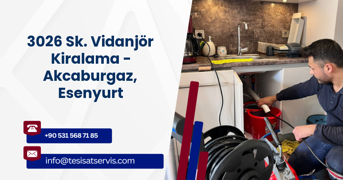 3026 Sk. Vidanjör Kiralama - Akcaburgaz, Esenyurt