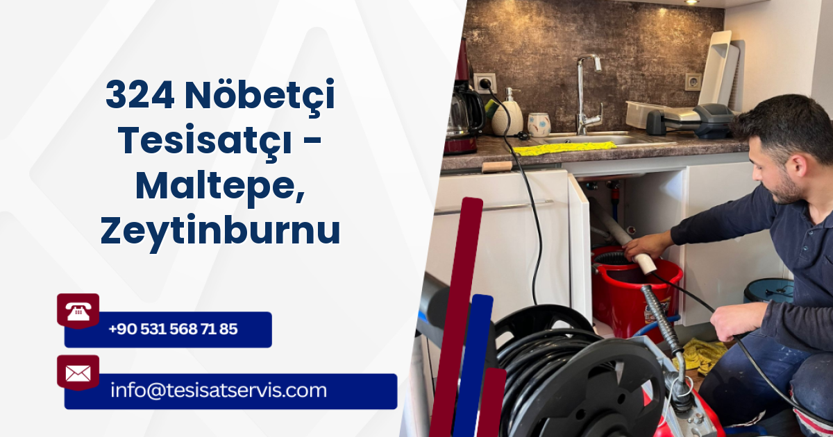 324 Nöbetçi Tesisatçı - Maltepe, Zeytinburnu