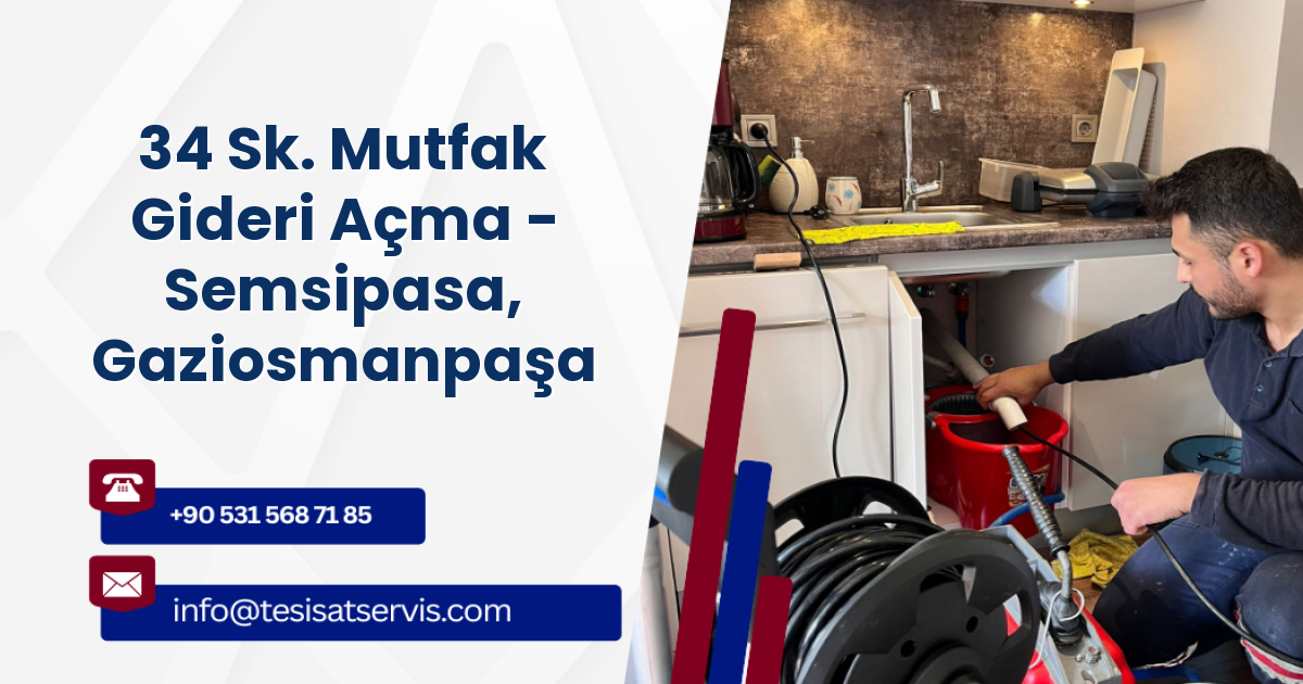 34 Sk. Mutfak Gideri Açma - Semsipasa, Gaziosmanpaşa