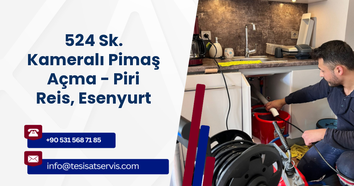 524 Sk. Kameralı Pimaş Açma - Piri Reis, Esenyurt