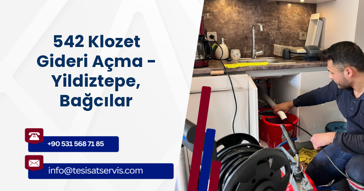 542 Klozet Gideri Açma - Yildiztepe, Bağcılar