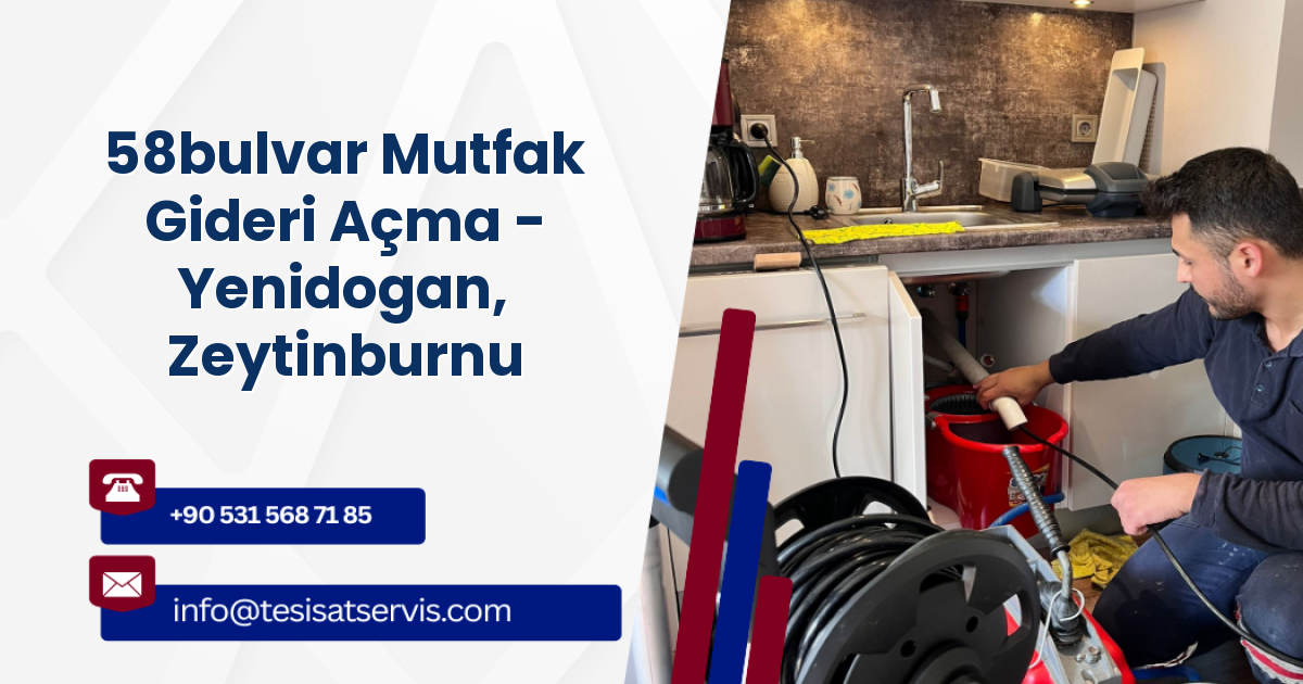 58bulvar Mutfak Gideri Açma - Yenidogan, Zeytinburnu