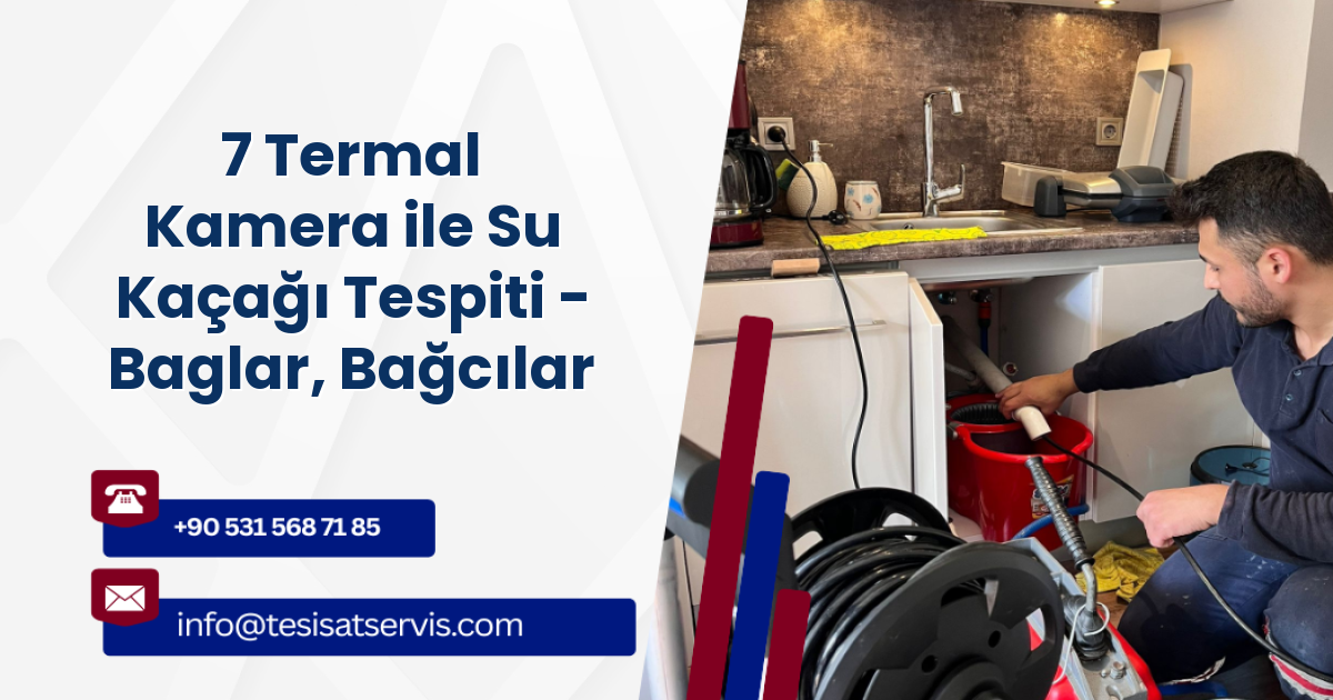 7 Termal Kamera ile Su Kaçağı Tespiti - Baglar, Bağcılar