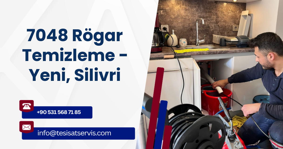 7048 Rögar Temizleme - Yeni, Silivri
