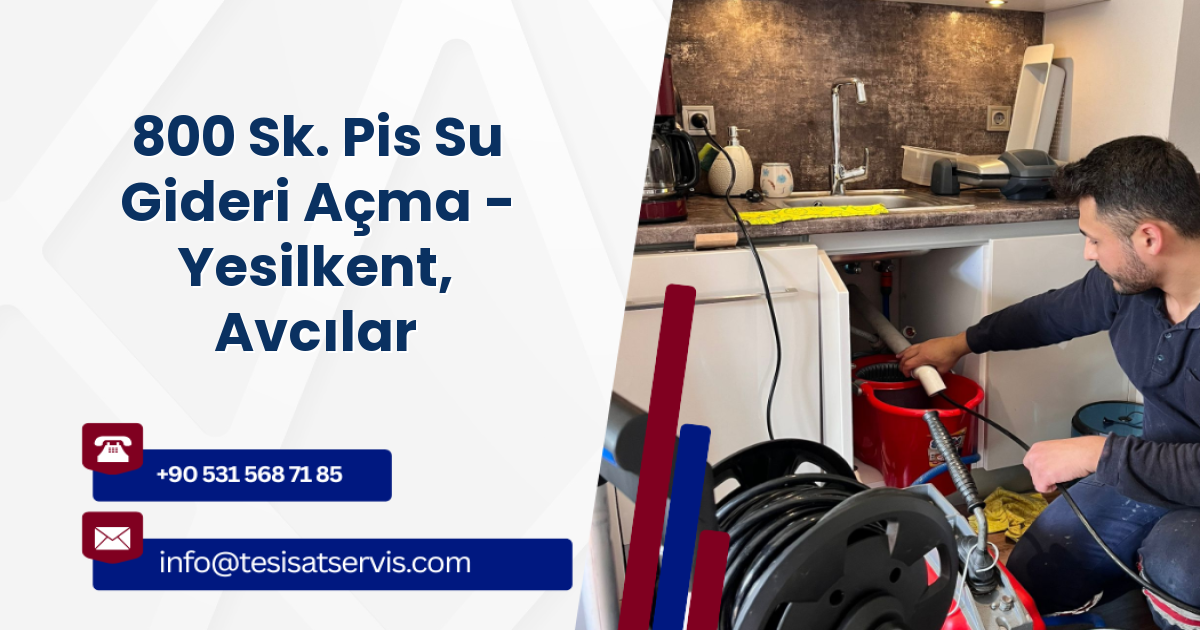 800 Sk. Pis Su Gideri Açma - Yesilkent, Avcılar