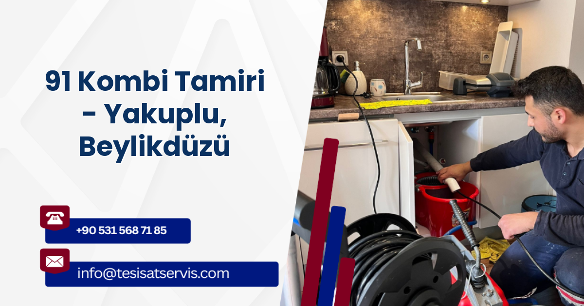 91 Kombi Tamiri - Yakuplu, Beylikdüzü