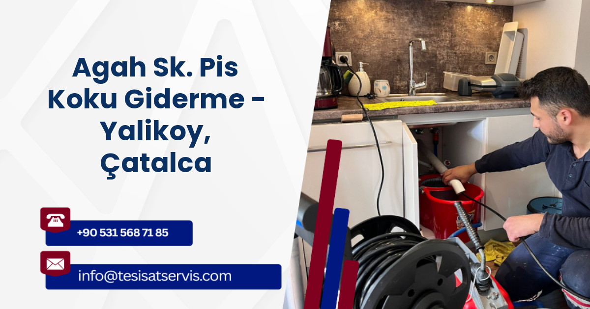 Agah Sk. Pis Koku Giderme - Yalikoy, Çatalca