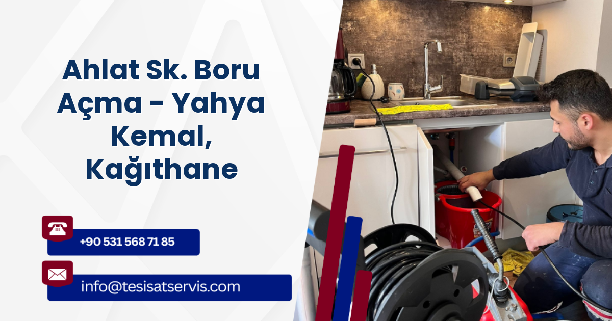 Ahlat Sk. Boru Açma - Yahya Kemal, Kağıthane