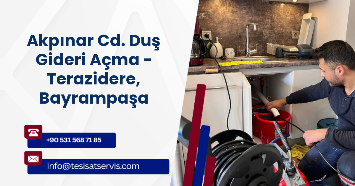Akpınar Cd. Duş Gideri Açma - Terazidere, Bayrampaşa