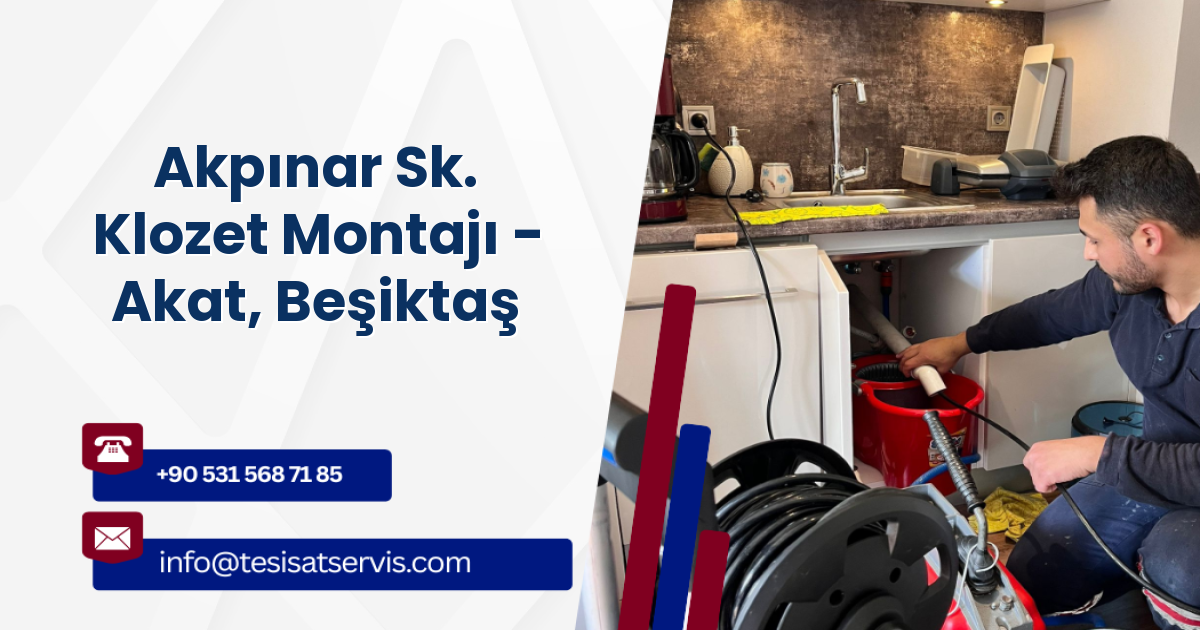 Akpınar Sk. Klozet Montajı - Akat, Beşiktaş