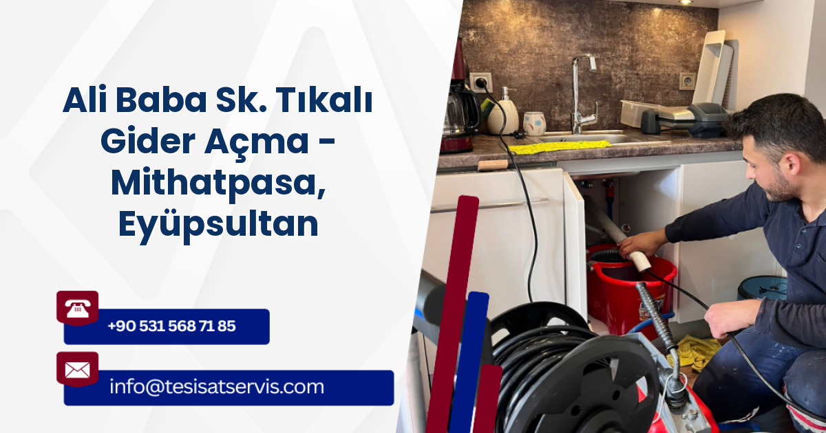 Ali Baba Sk. Tıkalı Gider Açma - Mithatpasa, Eyüpsultan