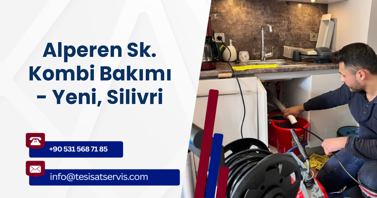 Alperen Sk. Kombi Bakımı - Yeni, Silivri