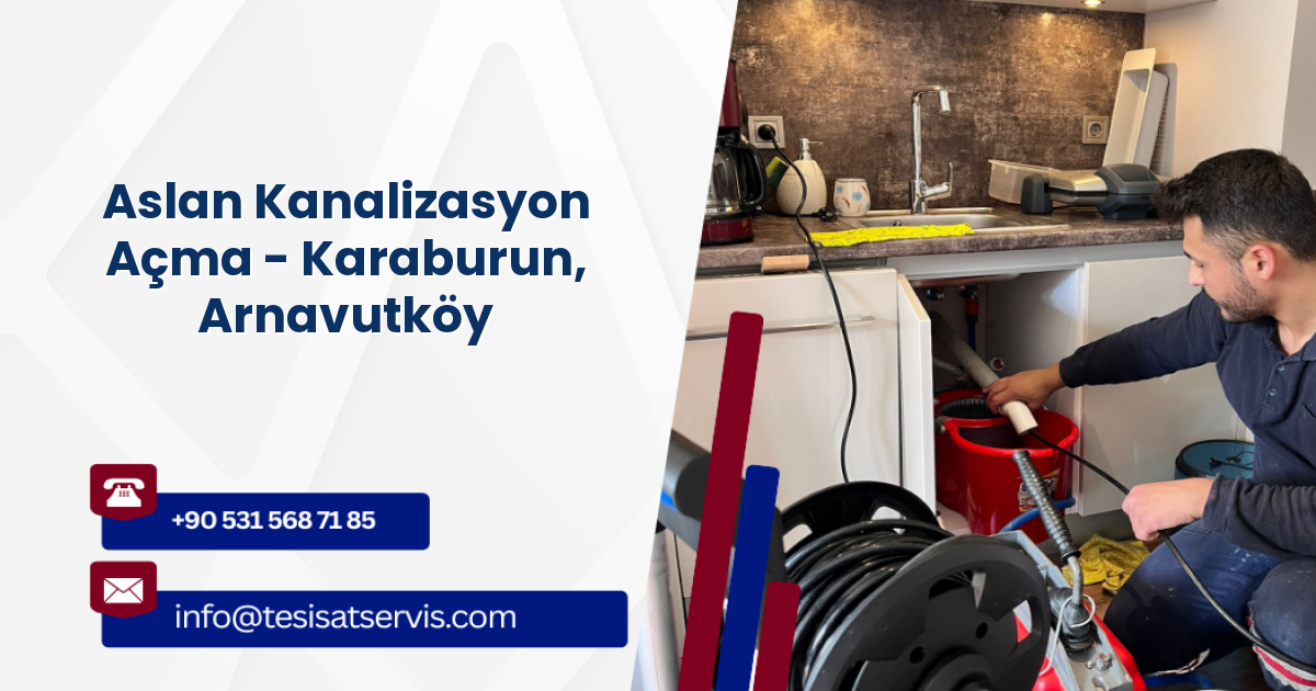 Aslan Kanalizasyon Açma - Karaburun, Arnavutköy