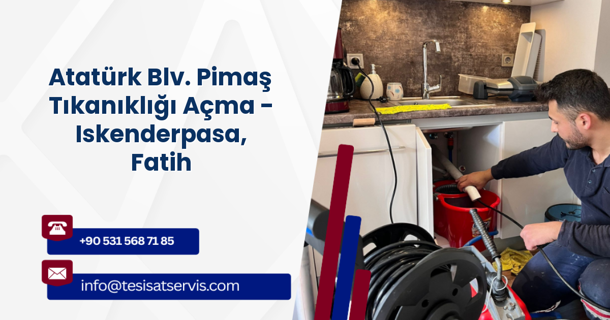 Atatürk Blv. Pimaş Tıkanıklığı Açma - Iskenderpasa, Fatih