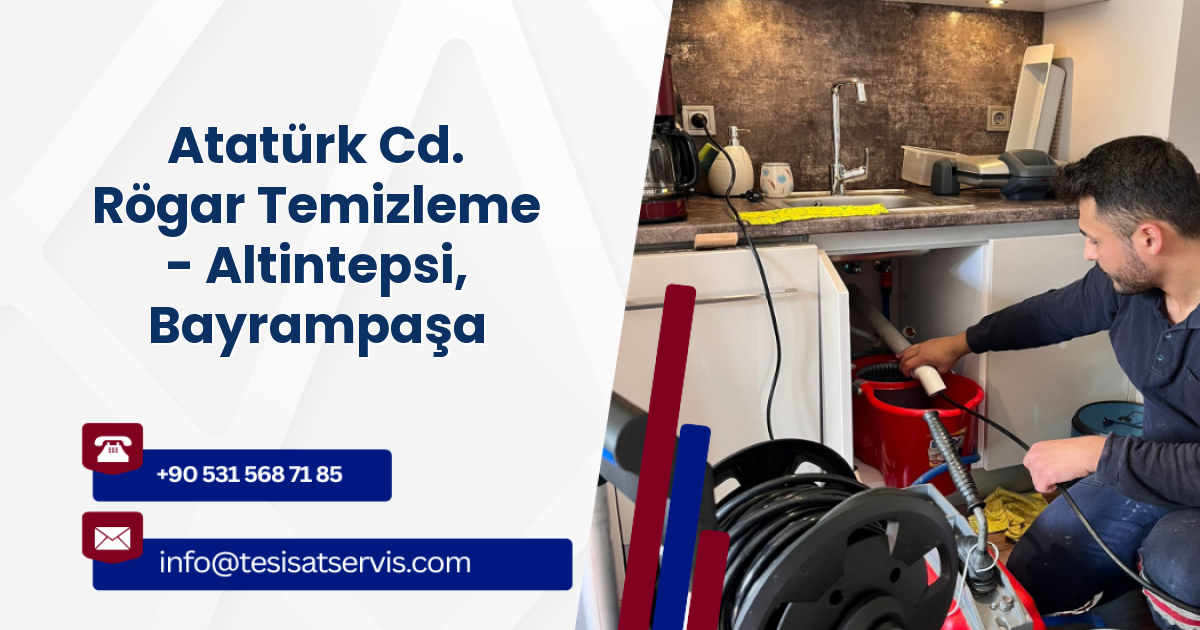 Atatürk Cd. Rögar Temizleme - Altintepsi, Bayrampaşa