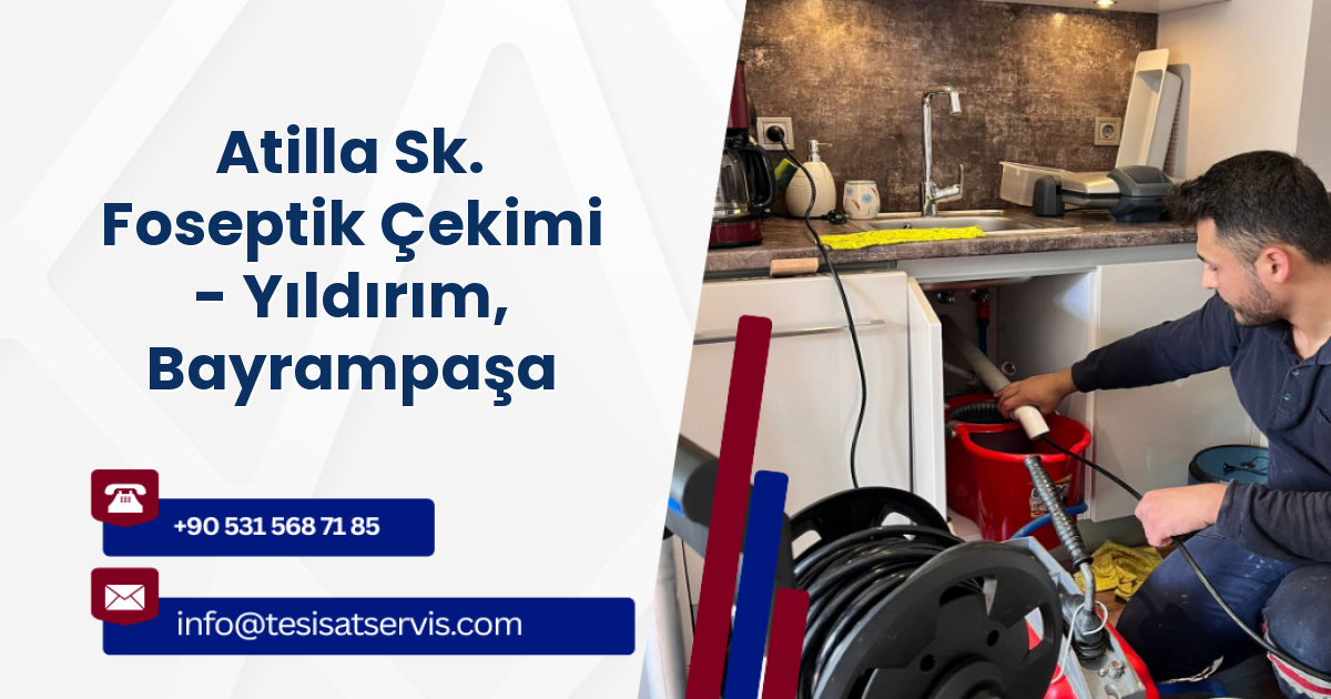 Atilla Sk. Foseptik Çekimi - Yıldırım, Bayrampaşa
