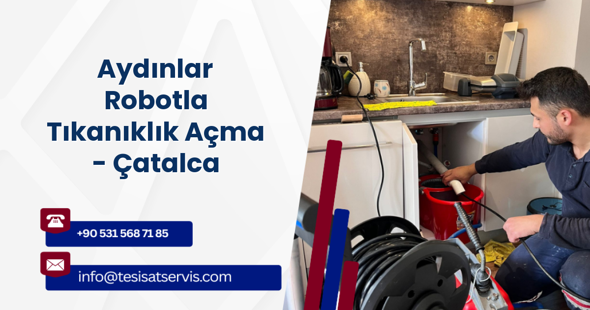 Aydınlar Robotla Tıkanıklık Açma - Çatalca