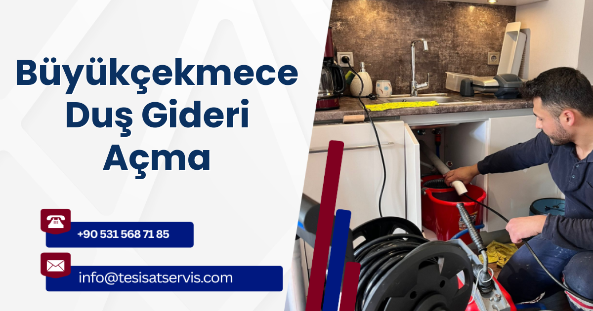 Büyükçekmece Duş Gideri Açma