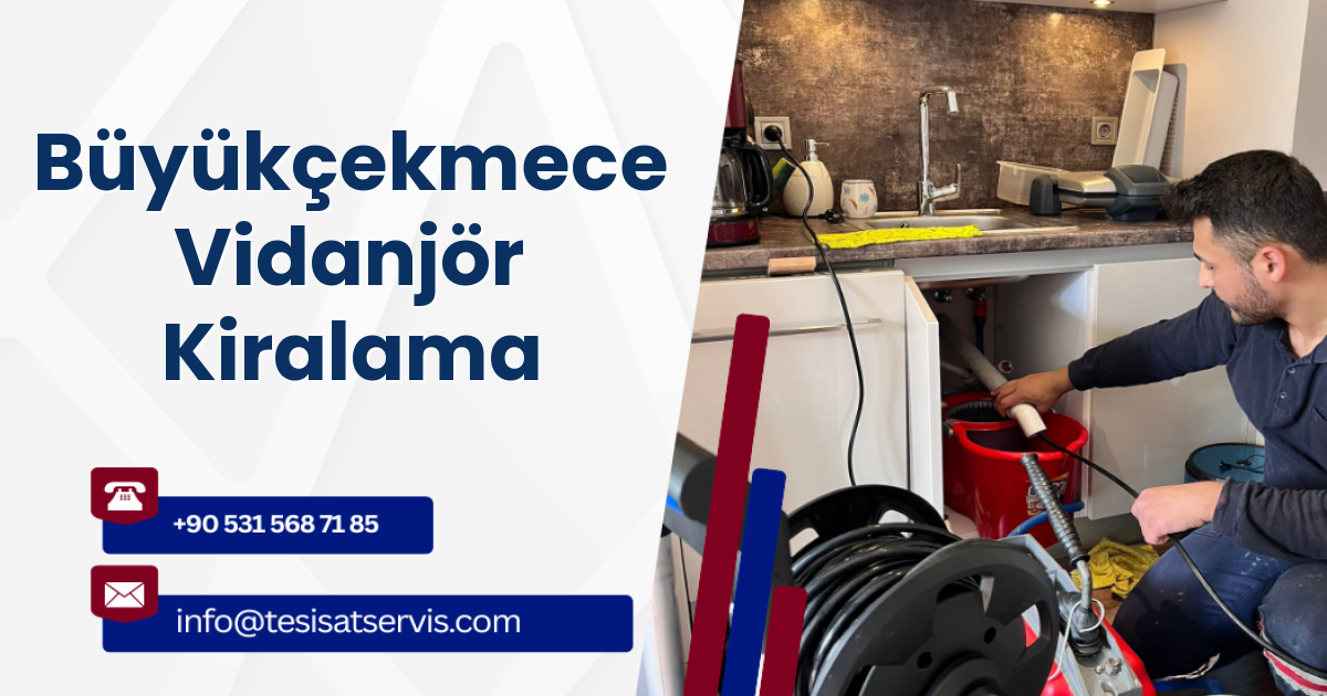 Büyükçekmece Vidanjör Kiralama