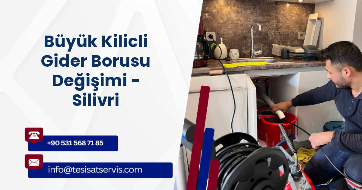 Büyük Kilicli Gider Borusu Değişimi - Silivri