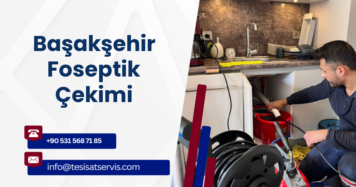 Başakşehir Foseptik Çekimi