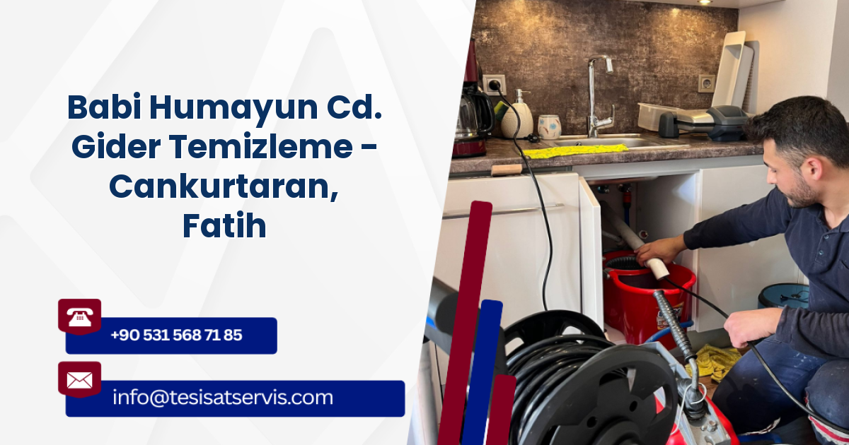 Babi Humayun Cd. Gider Temizleme - Cankurtaran, Fatih