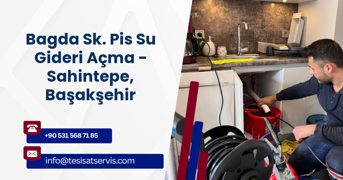 Bagda Sk. Pis Su Gideri Açma - Sahintepe, Başakşehir