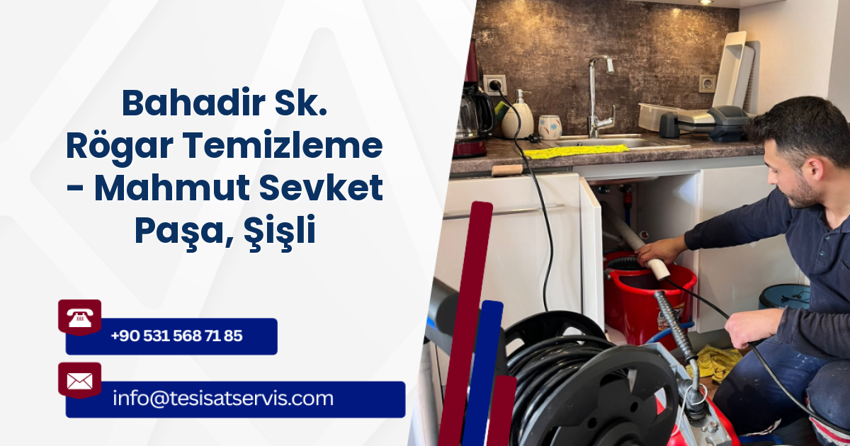 Bahadir Sk. Rögar Temizleme - Mahmut Sevket Paşa, Şişli