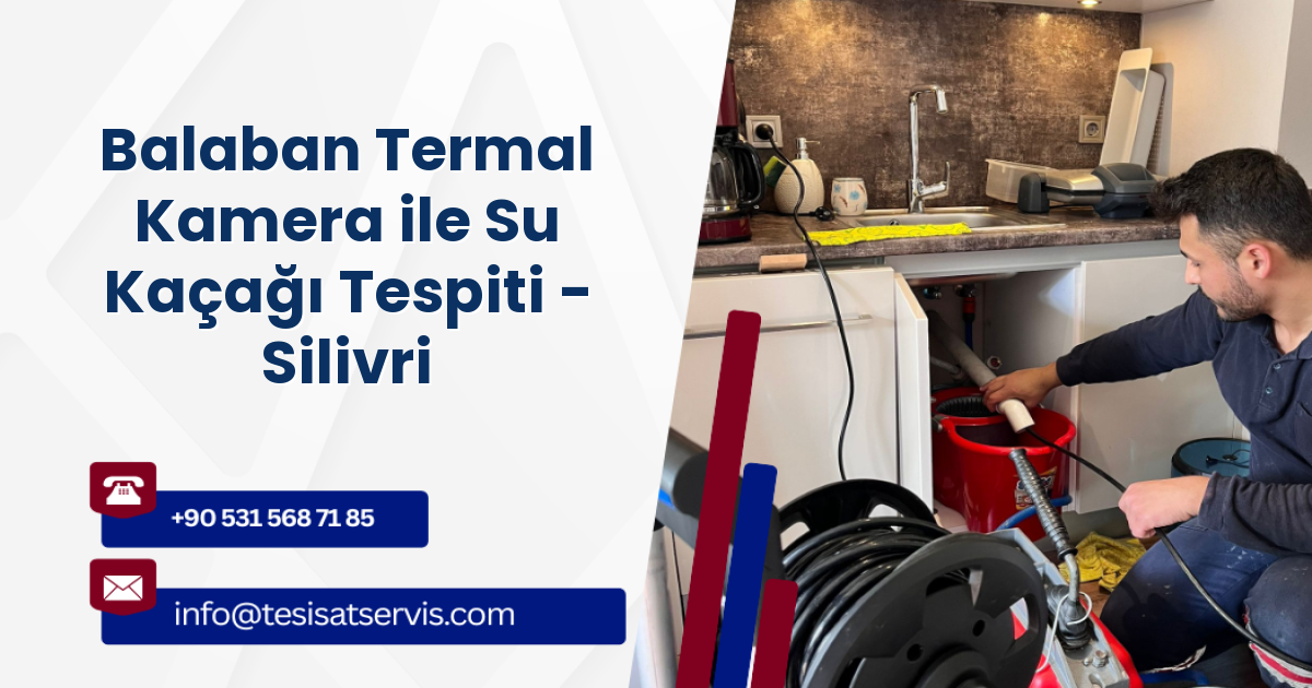 Balaban Termal Kamera ile Su Kaçağı Tespiti - Silivri