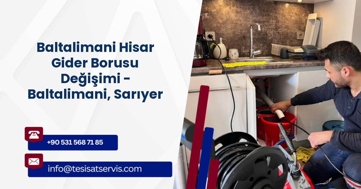 Baltalimani Hisar Gider Borusu Değişimi - Baltalimani, Sarıyer