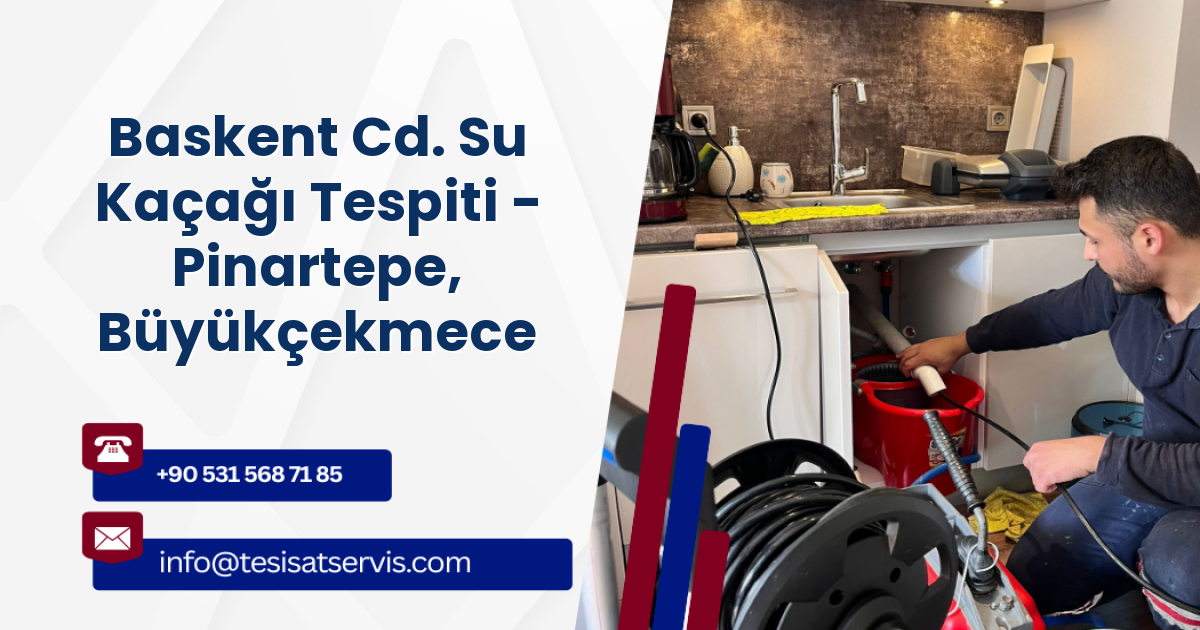 Baskent Cd. Su Kaçağı Tespiti - Pinartepe, Büyükçekmece