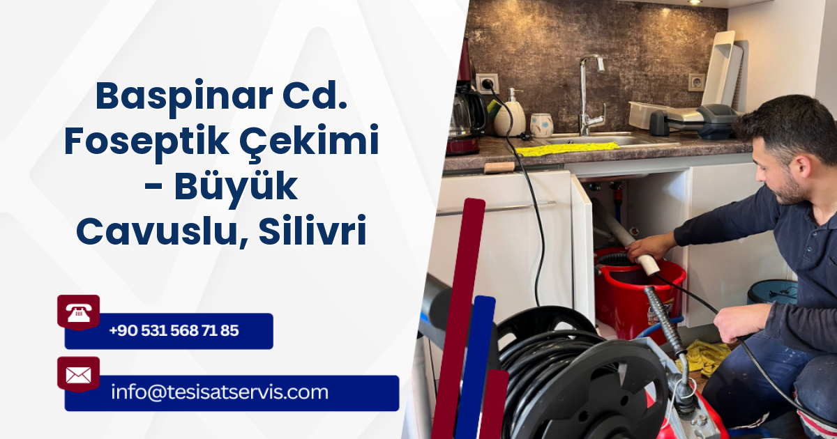 Baspinar Cd. Foseptik Çekimi - Büyük Cavuslu, Silivri